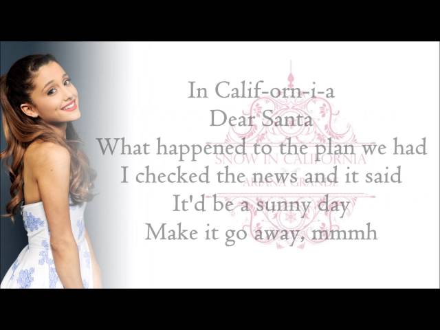 Ariana Grande - Snow In California (with Lyrics) class=