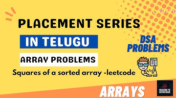 SQUARES OF A SORTED ARRAY LEETCODE|DSA-ARRAY|INTERVIEW PROBLEMS TELUGU|INCLINED TO INTERVIEWS