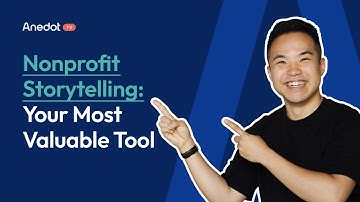 Nonprofit Storytelling: Your Most Valuable Marketing and Fundraising Tool | Anedot