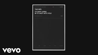 Video thumbnail of "The 1975 - It's Not Living (If It's Not With You) (Audio)"