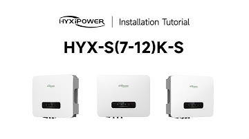 Single-phase String Inverter_HYX-S(7-12)K-S_Installation Video