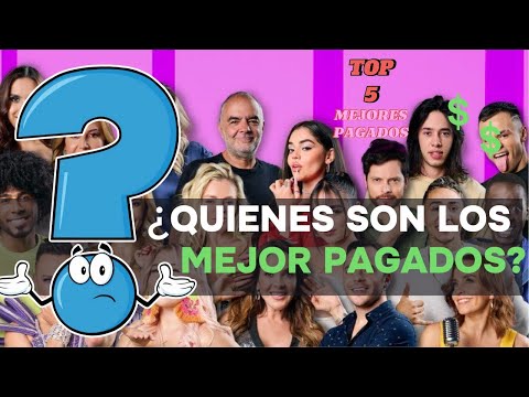 TOP 5 Mejor pagados en LA CASA DE LOS FAMOSO COLOMBIA, ¿El Primero se merece esta cifra?