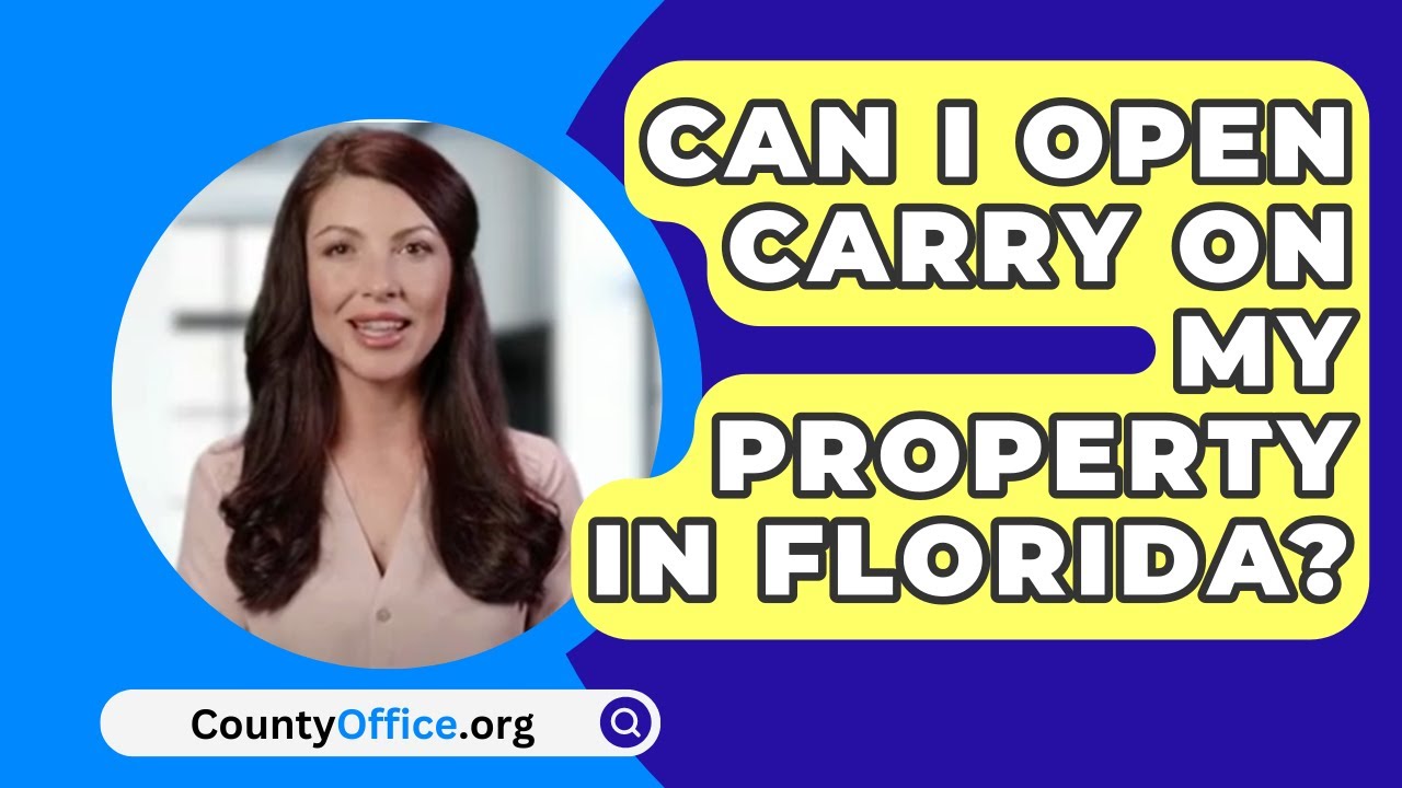 Can I Open Carry On My Property In Florida? YouTube