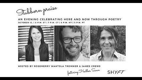 Stubborn Praise with Heather Swan