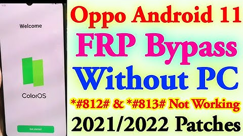 Oppo FRP Bypass Android 11 2022 | *#812# and *#813# Code Not Working | Without PC Super Easy Bro😁✅
