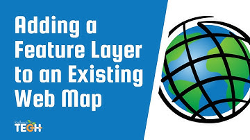 Adding a Feature Layer to an Existing Web Map