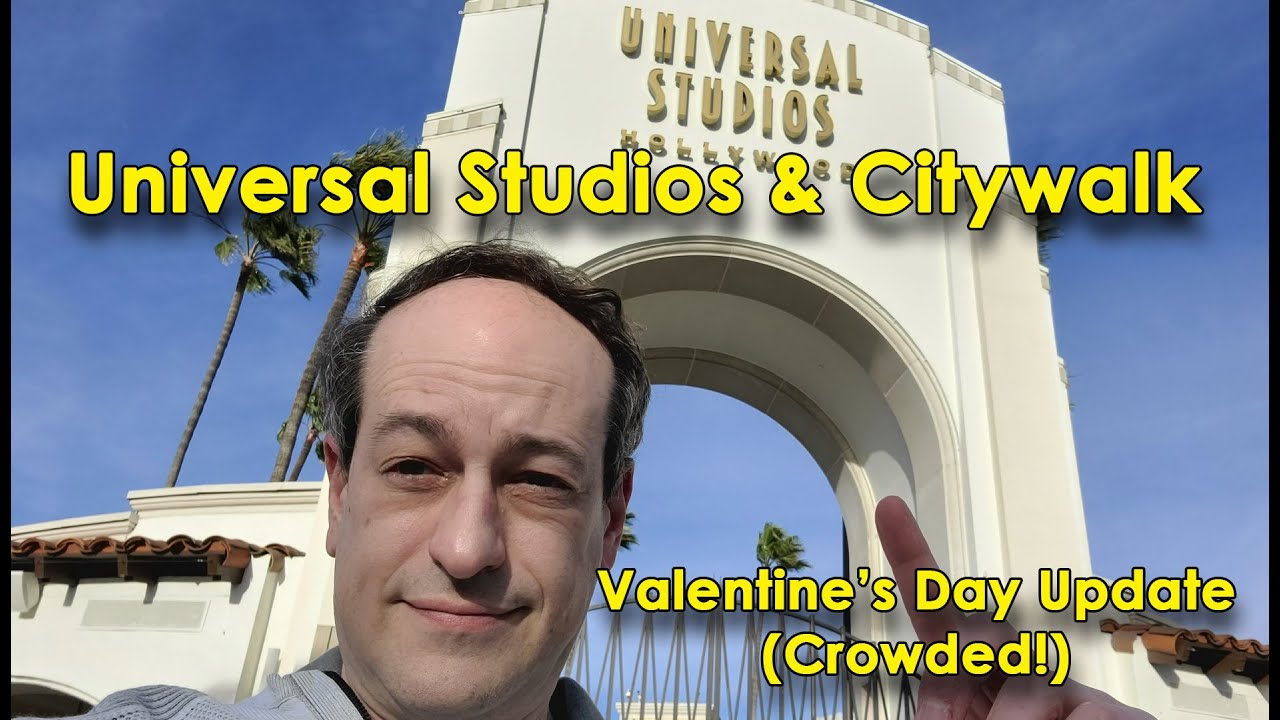 Universal Studios & Citywalk Valentine's Day Update Busy Day! YouTube