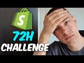 I Tried Shopify Dropshipping For 72H (Insane Results)