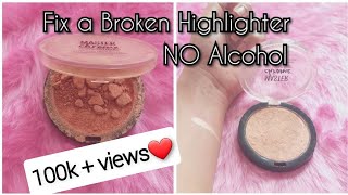 Fix a Broken Highlighter  NO ALCOHOL | Fix broken compact powder/ eyeshadow / Bronzer | DIY with RJ