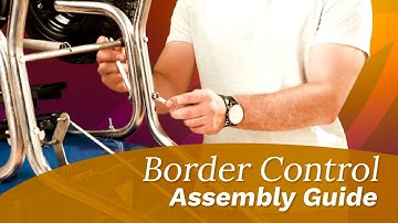 Border Control Assembly Guide