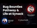 CyberTalk ep.11-Talks About Getting Started into Bug Bounties & Life At Synack |ft.Nikhil Srivastava