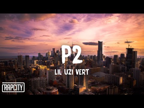 Lil Uzi Vert - P2