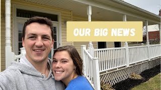 Our Big News