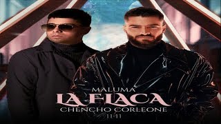 Maluma x Chencho Corleone - La Flaca [Audio Oficial]