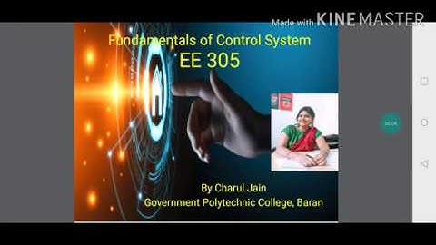 EE 305 Control System Unit 1Transfer Function By Charul Jain, GPC Baran