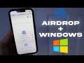 How to Get AirDrop for Windows PC (Transfer Files from PC to iPhone WIRELESSLY)