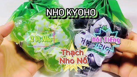 Thạch Nho Nổ KYOHO Hot Nhất Hiện Nay, Bạn Đã Thử Chưa? 🍇💣 | Vân Phan TV #kyoho #food #trending