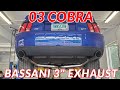 03 SVT Cobra: Bassani 3" Catback Install and Exhaust Video