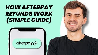 How Afterpay Refunds Work (Simple Guide)