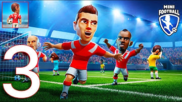 Mini Football - Gameplay Walkthrough Part 3 (iOS, Android)