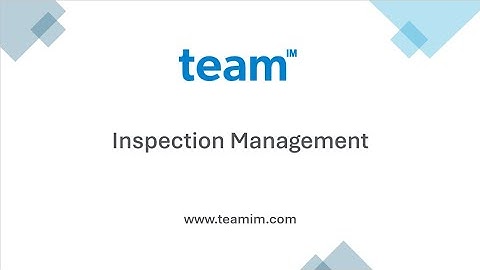 Inspection Management Solution Overview