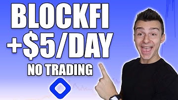 How to Earn $5 Per Day In Bitcoin Passively On BlockFi | BlockFi Crypto Interest Rates