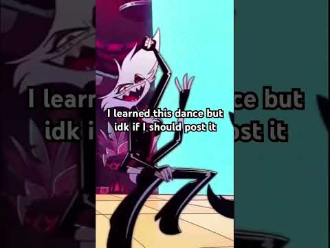 Should I Do A Dance Cover EDIT CHECK OUT RELATED VID Hazbinhotel Poison Angel Angeldust