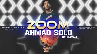 Ahmad Solo & Mayan - Zoom | OFFICIAL NEW TEASER ( احمد سلو و مایان - زوم | تیزر )