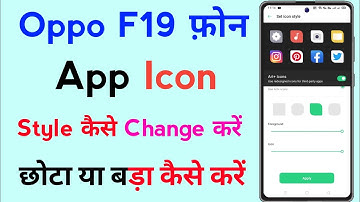 Oppo F19 Icon Style Change Kaise Kare  || How To Change App Icon Style In Oppo F19 || Oppo F19