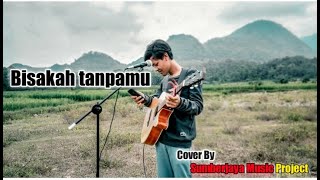 Tri Suaka  Bisakah Tanpamu Cover By sumberjaya Musik Project