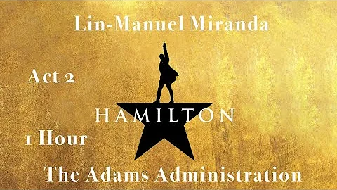 The Adams Administration 1 Hour