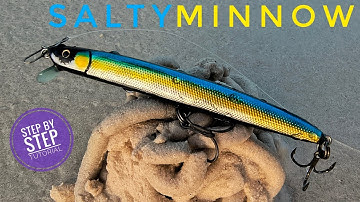 Lure Making Salty Minnow - part 2