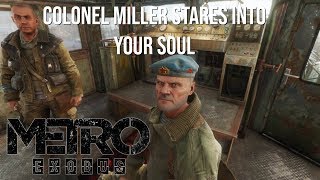 Metro Exodus - 27 minutes of Colonel Miller Intensely Staring At Me (Anna