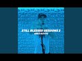 STILL BLESSED SESSIONS 2 ARKO SUAYD mp3