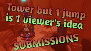 A Tower But One Jump Is One Viewers Idea SUBMISSIONS | Roblox JToH