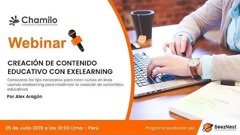 (Webinar) Creación de contenidos educativos para Chamilo