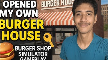 I Opened My Own BURGER HOUSE 🍔🔥 | Burger Shop Simulator Gameplay | Profit or BIG Loss? 😱
