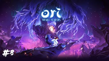 Ori & the Will of the Wisps | Ep. 8 | Lovely Luma Pools