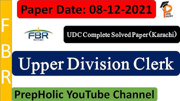 UDC FBR Complete Solved Paper 08 Dec 2021 Sindh||Upper Division Clerk FBR Solved Paper 08-12-2021