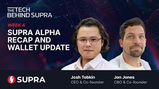 The Tech Behind Supra | Week 4 | Alpha Recap \& StarKey Wallet