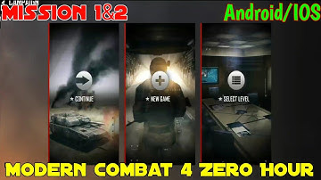 Modern Combat 4: Zero Hour Android/IOS ll Mission 1 & 2 ll Walkthrough - Gameplay Part 2