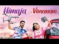 Himaja with vimanam  drone vlog  its himaja  captain saikiran