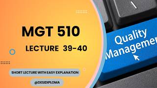 MGT510 Short Lectures | Lecture 39-40 | Statistical Process Control | Total Quality Management