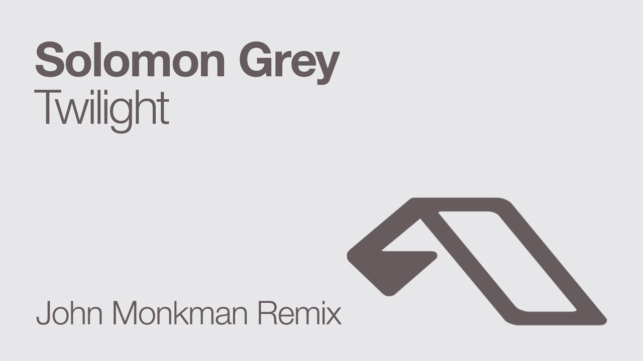 Mira Solomon Grey - Twilight (John Monkman Remix) en YouTube