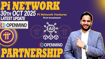 Pi Network Ventures / First Investment | Pi & OpenMind Partnership | Pi Coin Price | Pi Coin Utility