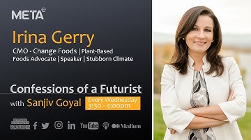 Confessions of a Futurist - Irina Gerry with Sanjiv Goyal - Part 01