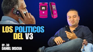 #30 | Daniel Discua | Los Políticos del V3 en Honduras 🇭🇳 #honduras #partidonacional #siguatepeque