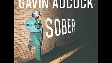 Gavin Adcock - Sober (Audio)