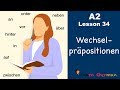 A2 - Lesson 34 | Wechselpräpositionen | Two way prepositions | German for beginners