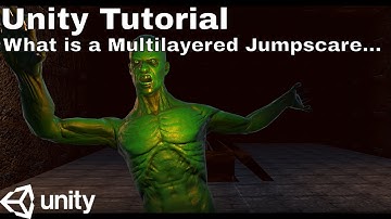 Unity Tutorial How to Create Multilayered Jumpscares